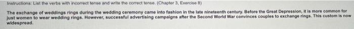 Instructions: List the verbs with incorrect tense
