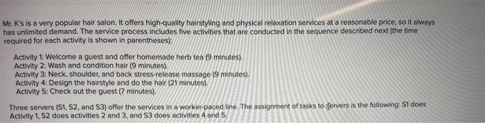 Mr.K's is a very popular hair salon. It offers