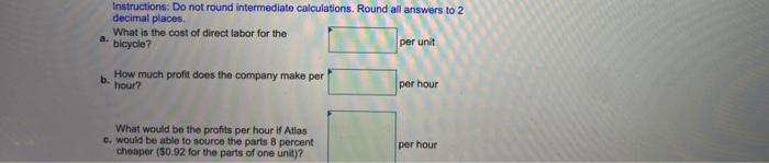 7 8 40 Atlas Inc. is a toy bicycle manufacturing