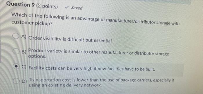 Question 9 (2 points) Saved Which of the