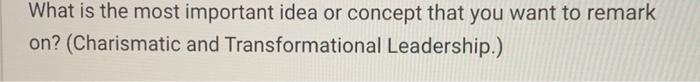 What is the most important idea or concept that