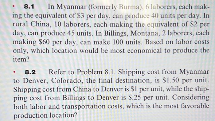 Refer to Problem 8.1. Shipping cost from Myanmar
