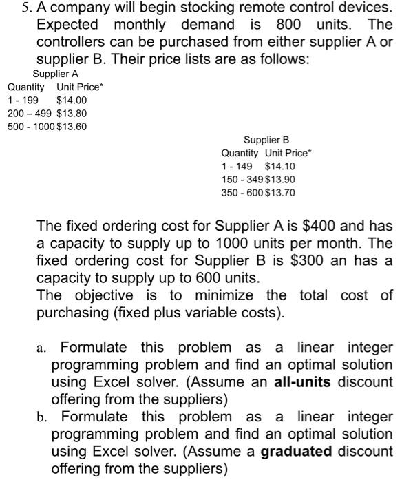 5. A company will begin stocking remote control