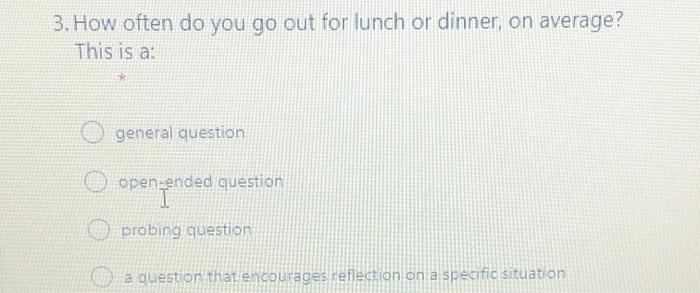 3. How often do you go out for lunch or dinner,