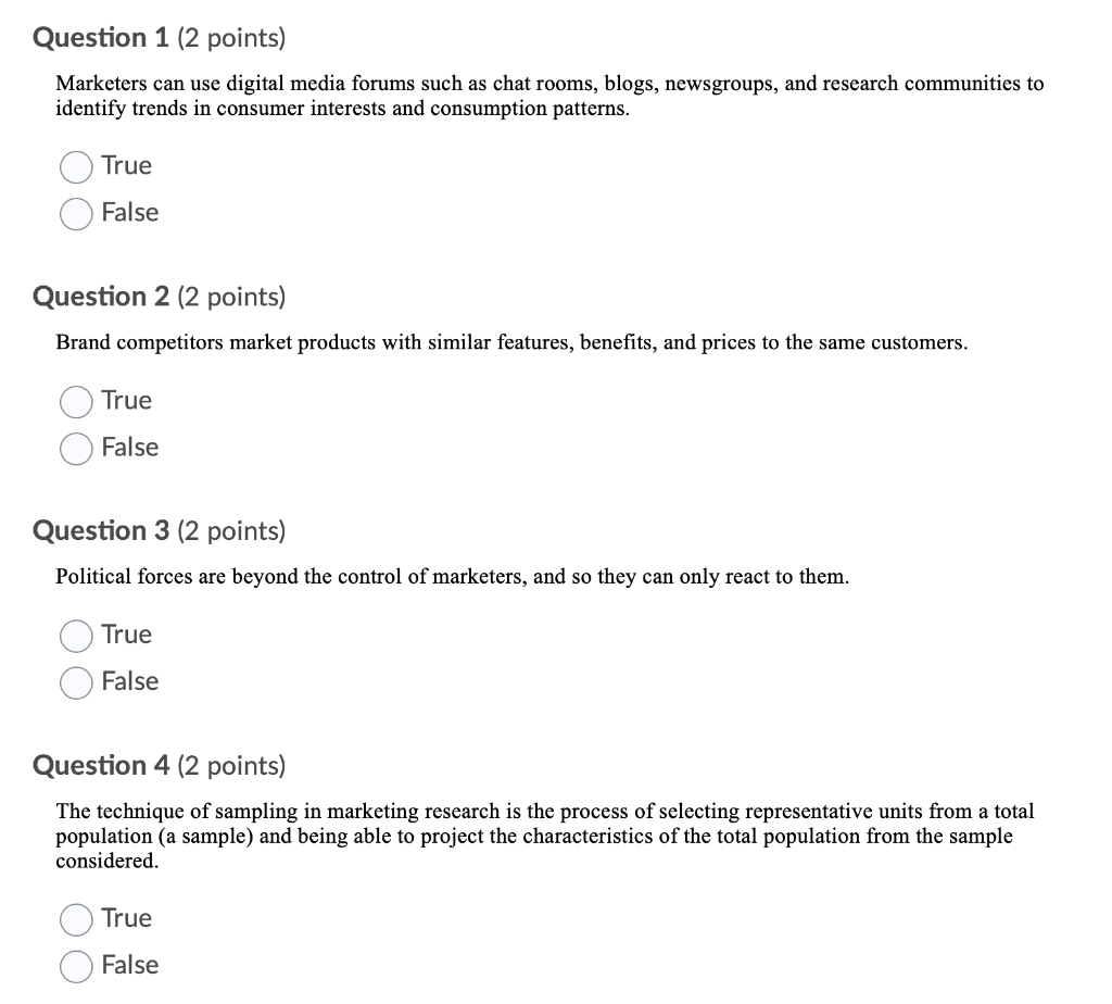 Question 1 (2 points) Marketers can use digital