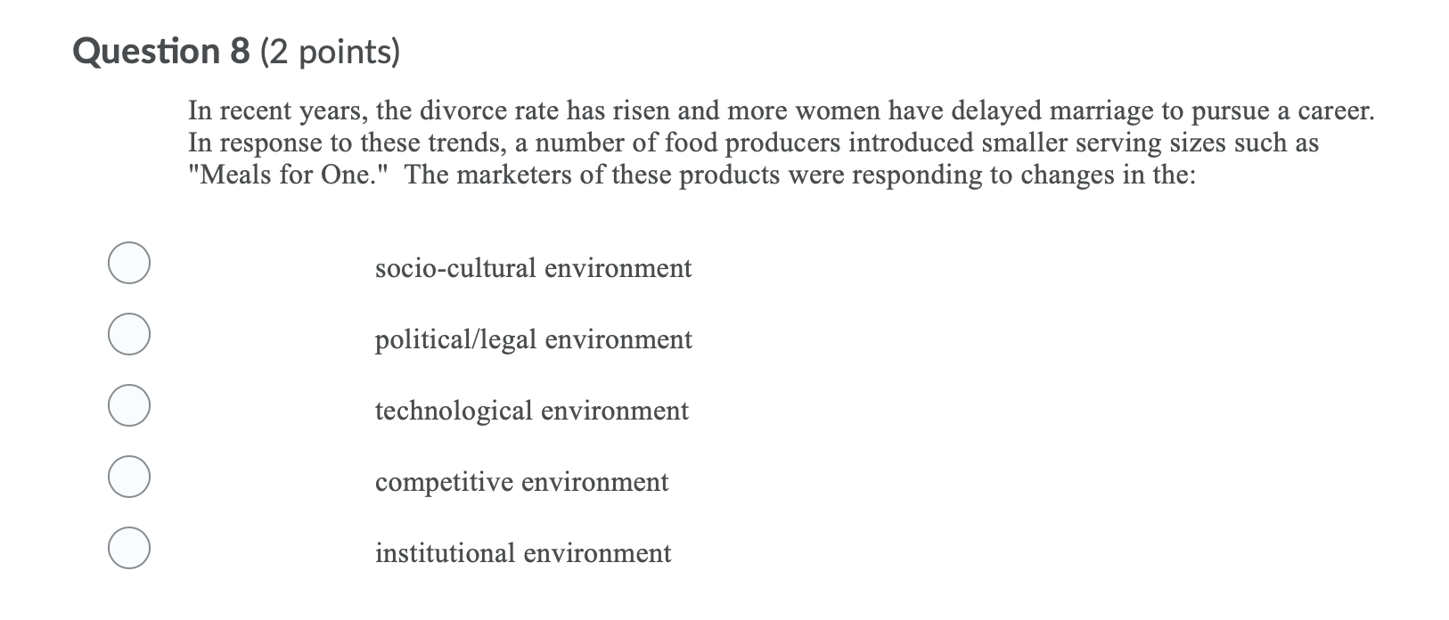 Question 5 (2 points) At the most basic level,