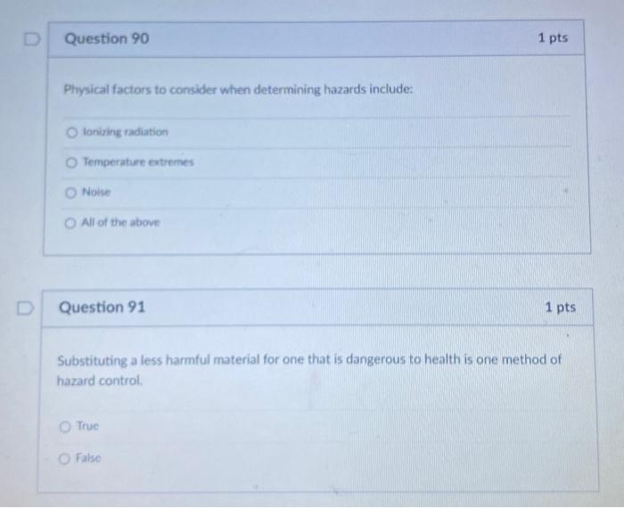 D Question 94 To control workplace hazards: