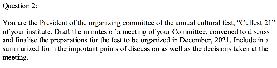 Question 2: You are the President of the