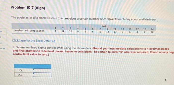 Problem 10-7 (Algo) The postmaster of a small