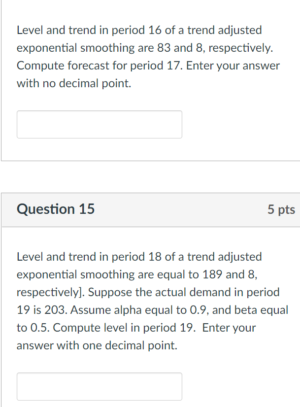 Level and trend in period 16 of a trend adjusted
