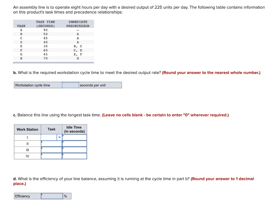An assembly line is to operate eight hours per