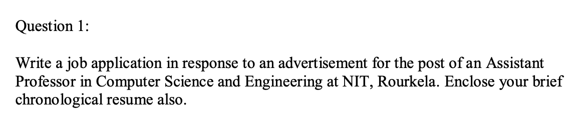Question 1: Write a job application in response