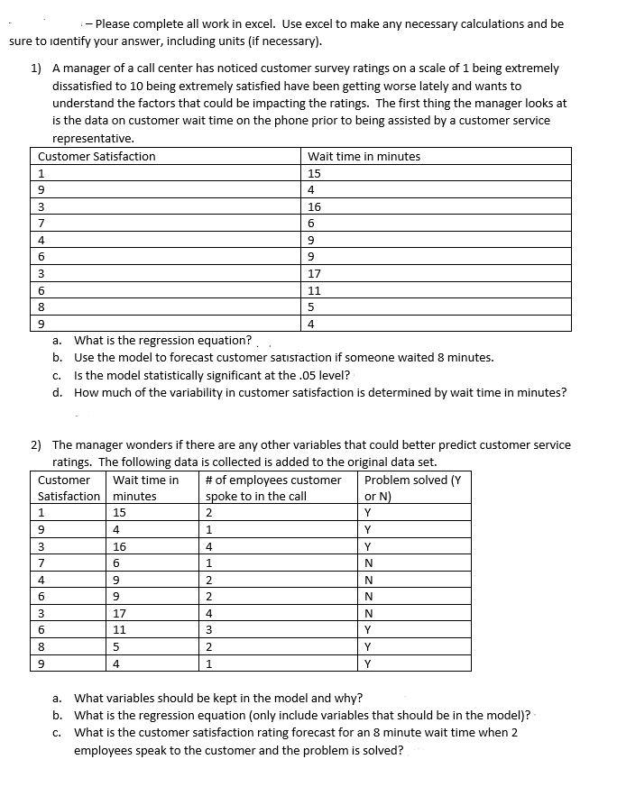 -- Please complete all work in excel. Use excel