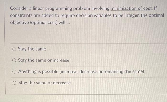 Please help Consider a linear programming problem