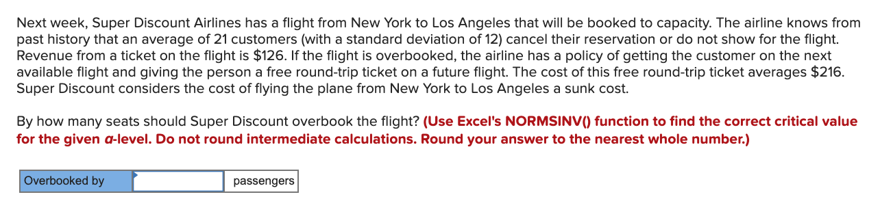 Please ensure the rounding is to the decimal