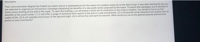 Description Your communication degree has helped