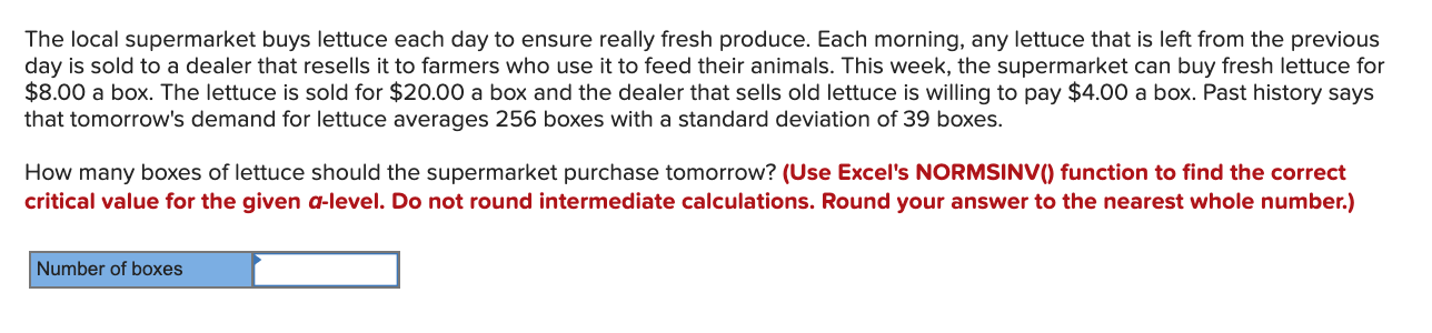 The local supermarket buys lettuce each day to