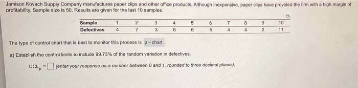 b. has the process been in control? c. if the