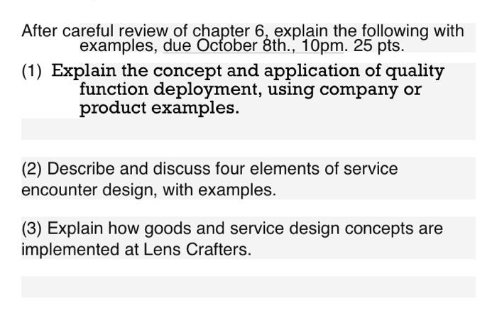 After careful review of chapter 6, explain the