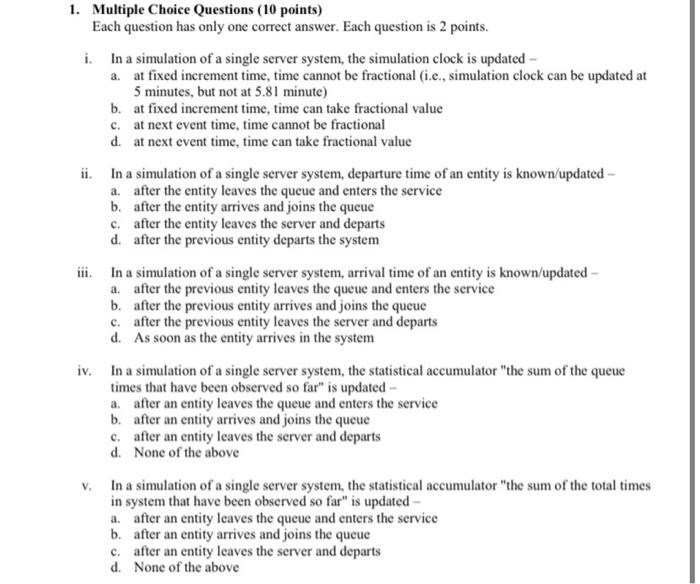 1. Multiple Choice Questions (10 points) Each