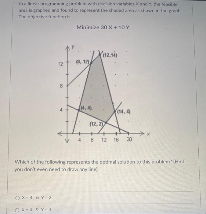 Please help other answers are x= 12 Y=14 x=12 y=2