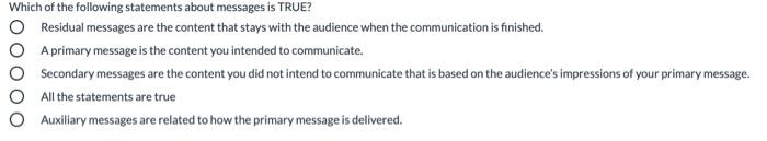 Which of the following statements about messages