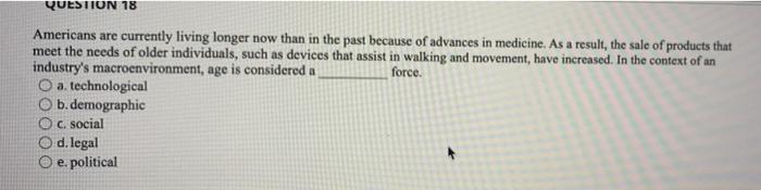 QUESTION 18 Americans are currently living longer