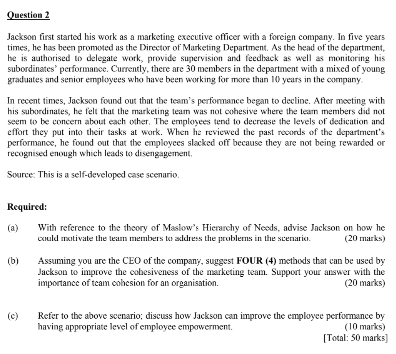 Question 2 Jackson first started his work as a