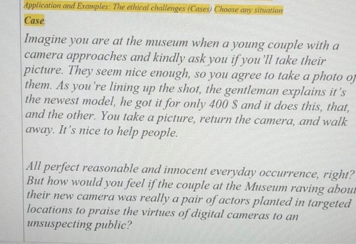 Application and Examples. The ethical challenges