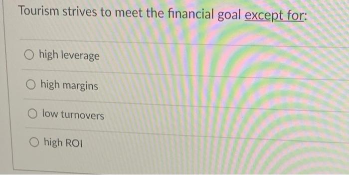 Tourism strives to meet the financial goal except