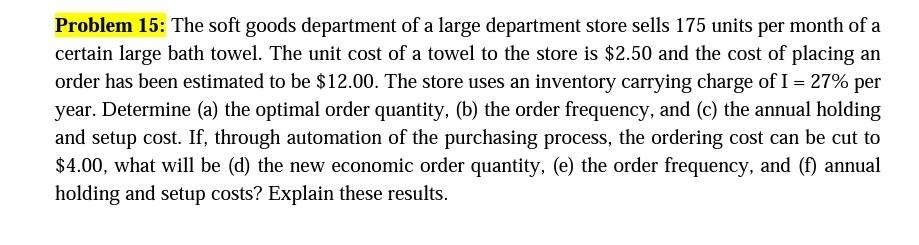 Problem 15: The soft goods department of a large
