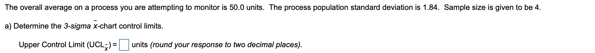 I need the upper and lower limits, and the