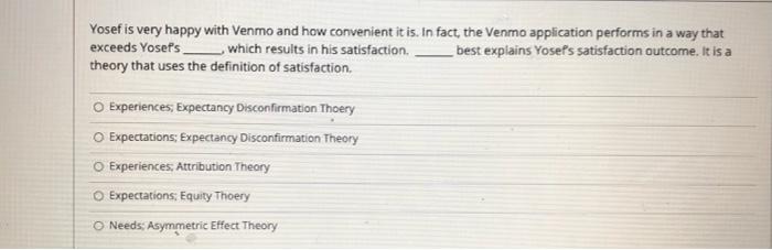 Yosef is very happy with Venmo and how convenient