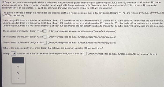 McBurger, Inc., wants to redesign its kitchens to