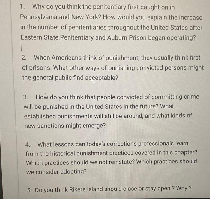 1. Why do you think the penitentiary first caught