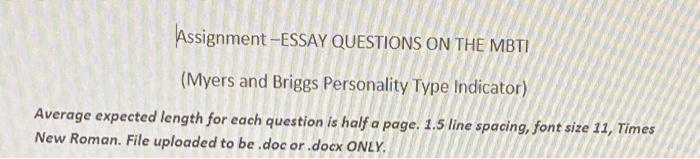 Assignment -ESSAY QUESTIONS ON THE MBTI (Myers