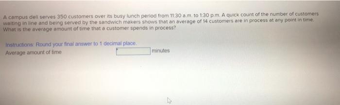 A campus dell serves 350 customers over its busy
