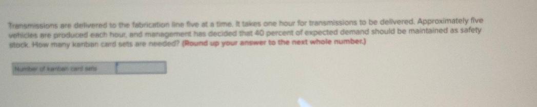 Transmissions are delivered to the fabrication