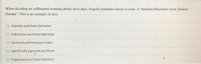 When deciding on caffeinated morning drinks most
