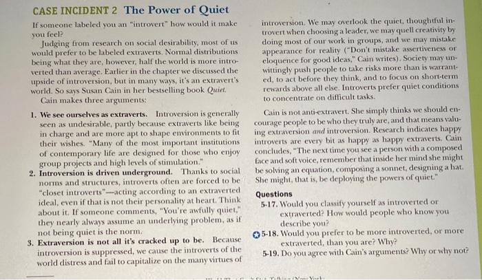 CASE INCIDENT 2 The Power of Quiet If someone