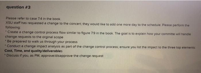 I need a detaled answer for this question #3