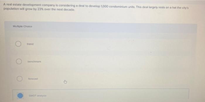 A real estate development company is considering