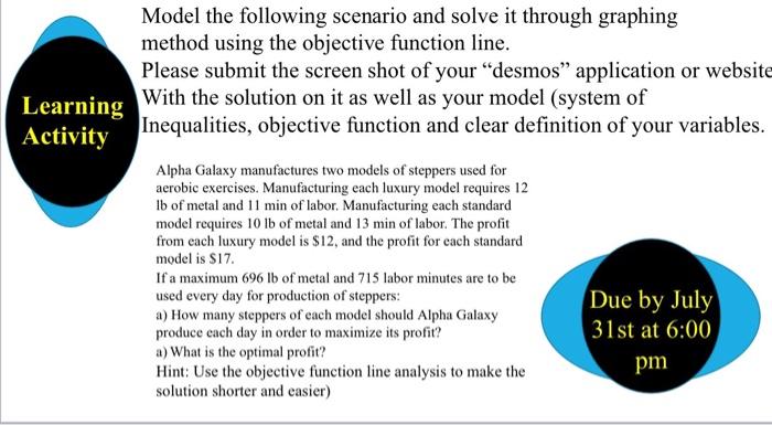 Model the following scenario and solve it through
