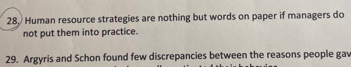 true or false 28. Human resource strategies are