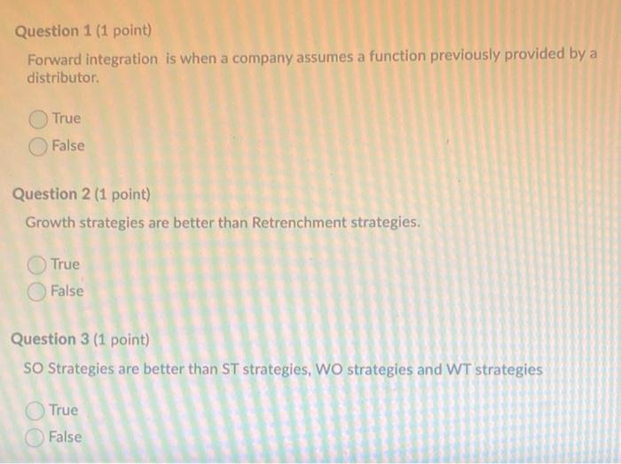 Question 1 (1 point) Forward integration is when