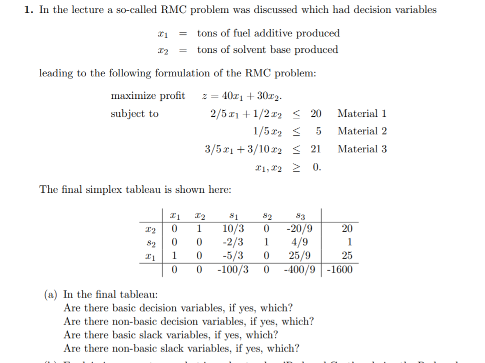 1. In the lecture a so-called RMC problem was