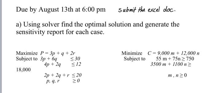 i need the excel doc please Due by August 13th at