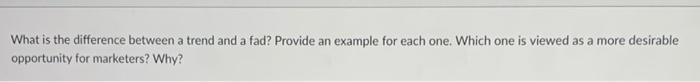 What is the difference between a trend and a fad?