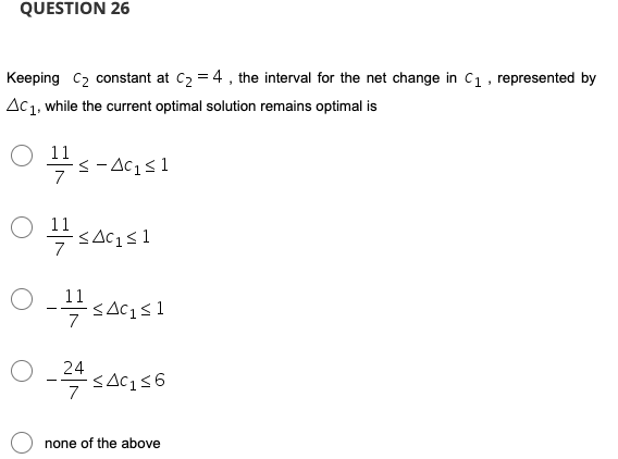 QUESTION 25 Keeping C2 constant at C2=4 , the