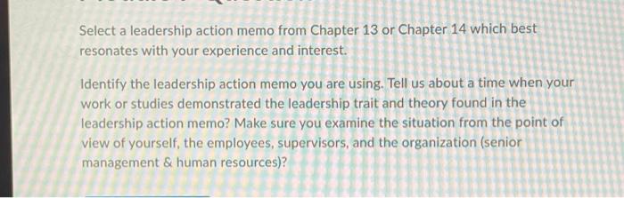 Select a leadership action memo from Chapter 13